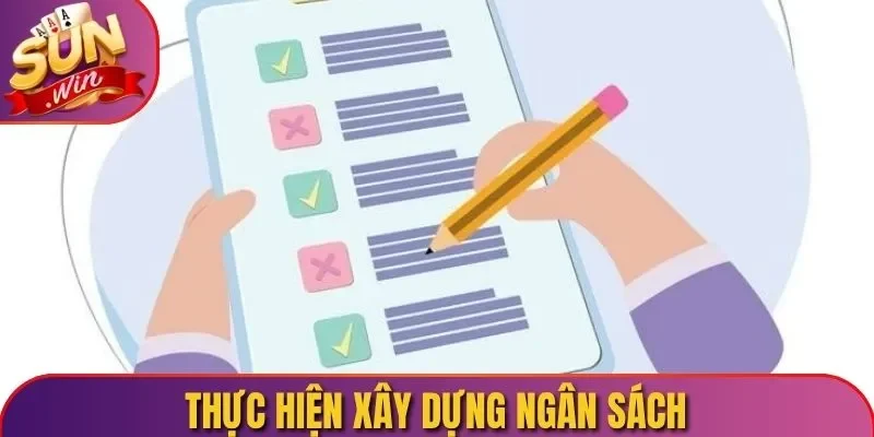 Thực hiện xây dựng ngân sách