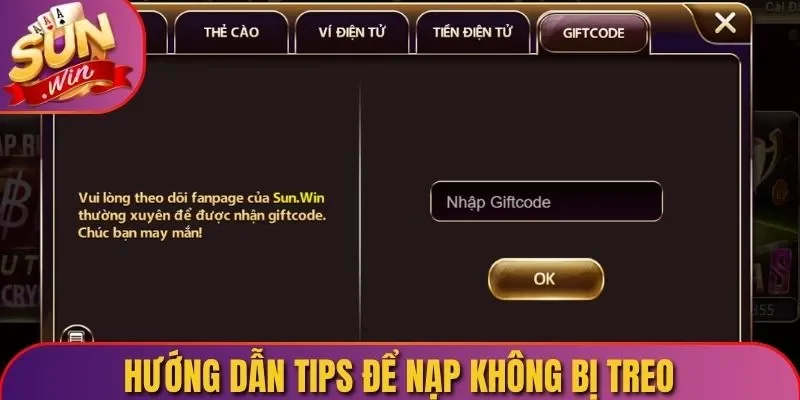 Hướng dẫn tips để nạp không bị treo
