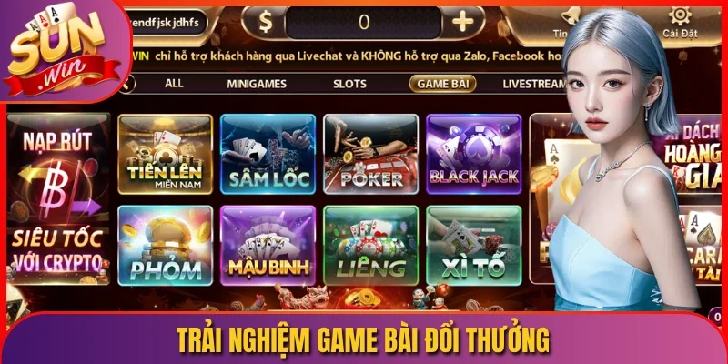 Trải nghiệm game bài đổi thưởng