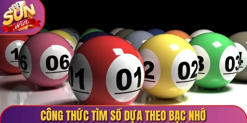 Công thức tìm số dựa theo bạc nhớ